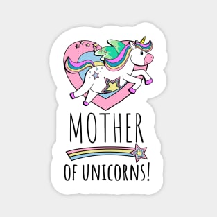 Mother Of Unicorns! Hearts And Stars Magnet