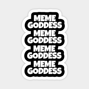 Meme Goddess Magnet