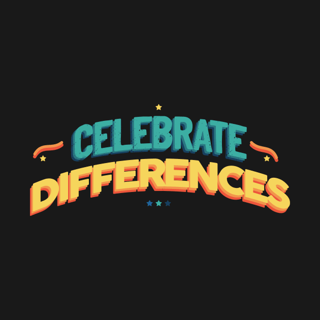 Celebrate differences typography diversity by carolphoto