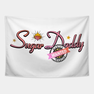 Sugar Daddy wanted Tapestry