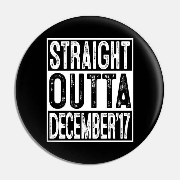 Straight Outta December 2017 2nd Birthday Gift 2 Year Old Pin by rhondamoller87