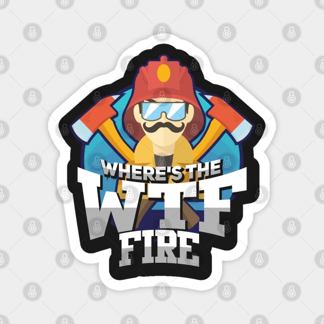 FIREFIGHTER GIFT: Where's The Fire Magnet by woormle