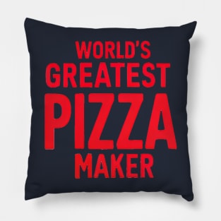 World's Greatest Pizza Maker Pillow