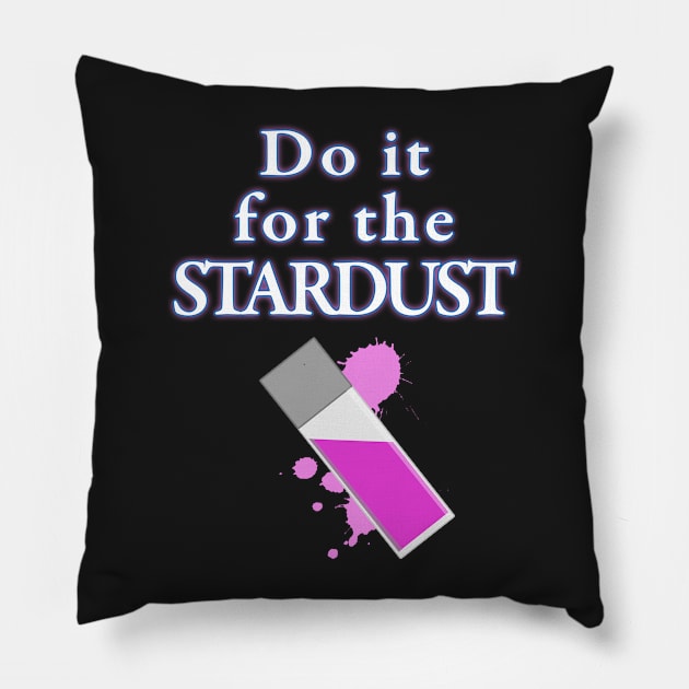 Do it for the Stardust Pillow by SnapshotsD