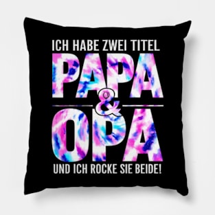 Ich Habe Zwei Titel Papa Und Opa Und Ich Pillow