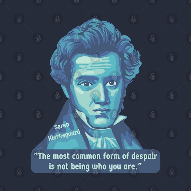 Søren Kierkegaard Portrait and Quote by Slightly Unhinged