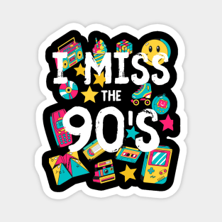 I Miss the 90's Nostalgia Vintage 1990s Throwback Magnet