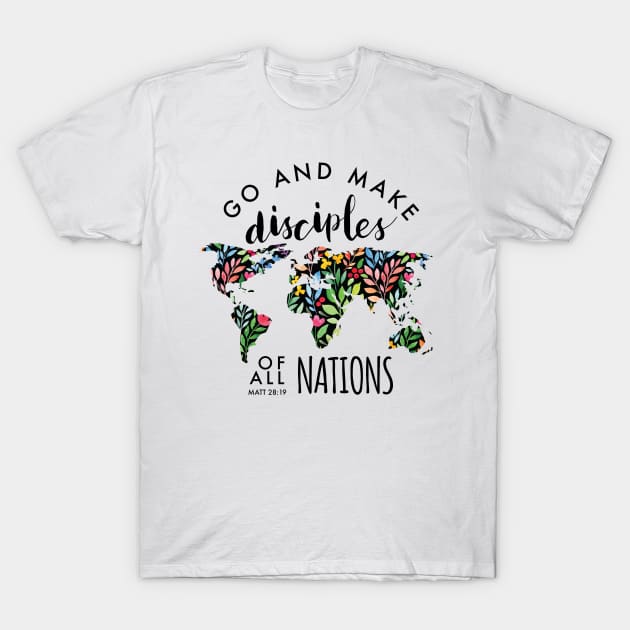 Go And Make Disciples Of All Nations Bible Verse Sweatshirt Go And Make Disciples Of All Nations Bible Verse Sweatshirt
