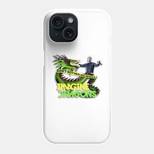 Don't Bother Me While I... Phone Case