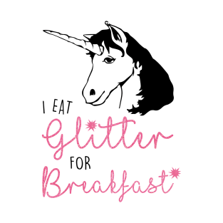 I Eat Glitter for Breakfast - Light T-Shirt