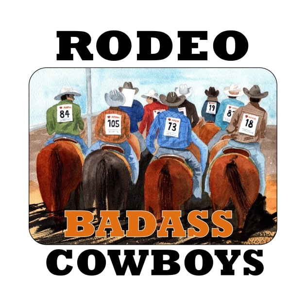 Badass Rodeo Cowboys by MMcBuck