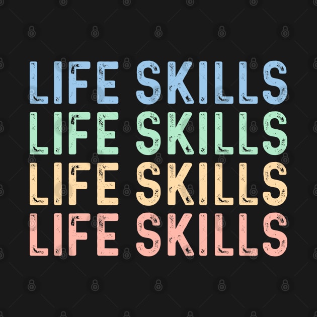 Life skills special education teacher specialist life skills by Printopedy