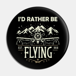 I'd Rather Be Flying. Pin