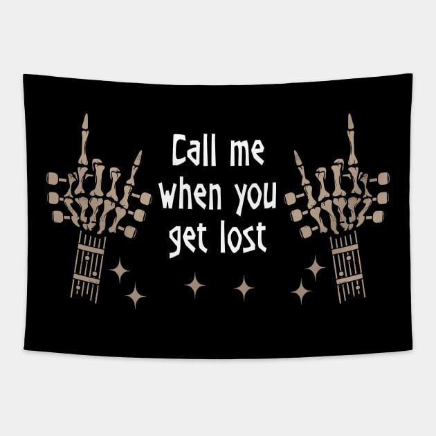 Call me when you get lost Skeleton Skull Tapestry by Beetle Golf