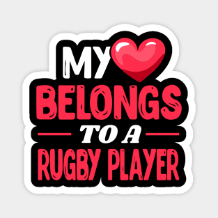 My heart belongs to a rugby player Magnet