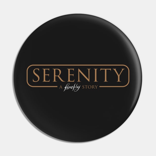 Serenity - A Firefly Story Pin by ForbiddenMonster