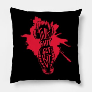 Talk Shit, Get Bit - Red Pillow