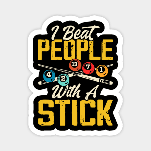 I Beat People With A Stick T shirt For Women T-Shirt Magnet