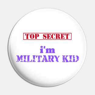 I'm Military Kid Pin