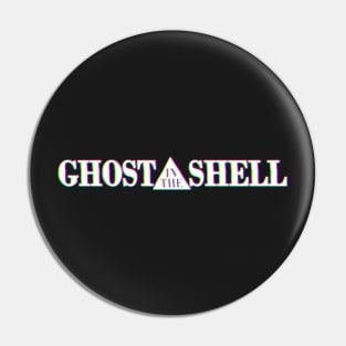 Glitch In The Shell Pin