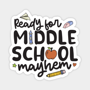 Middle School Mayhem - Funny Back to School Magnet