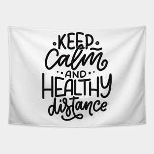 Keep Calm And A Healthy Distance | Quarantine Tapestry