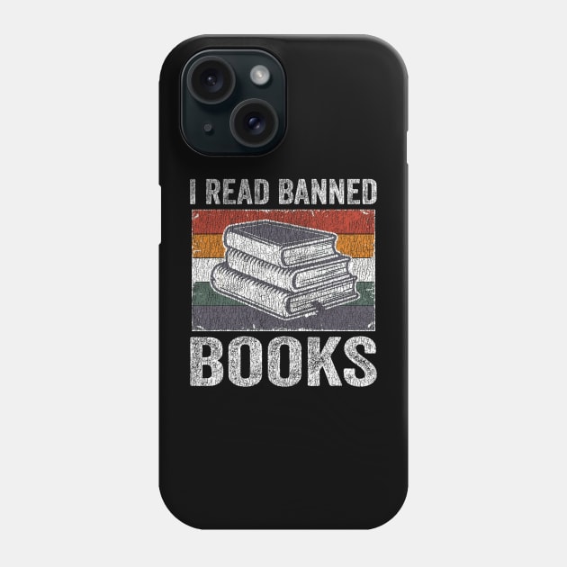 I Read Banned Books Phone Case by urlowfur