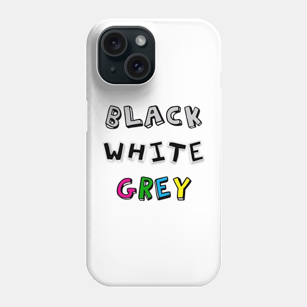 Black-White-Grey Typography Design Phone Case by ASHER