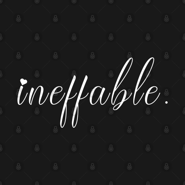 Ineffable - Literally Beyond Words by tnts