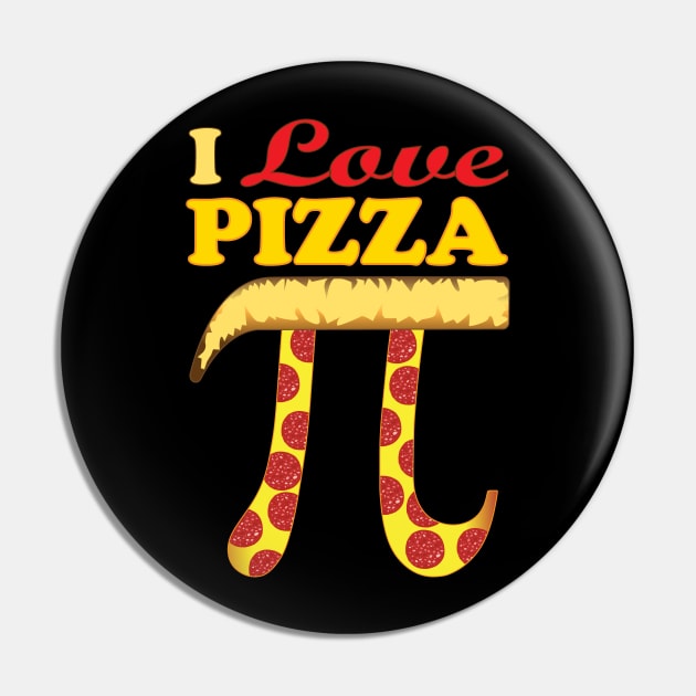 I Love Pizza - Pi Symbol Pin by PEHardy Design