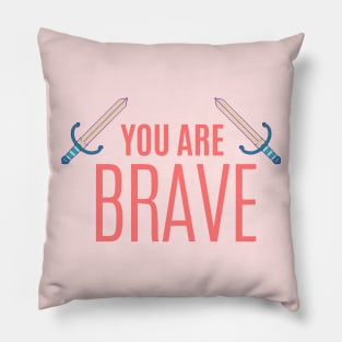 You are Brave Inspirational quote for kids Typography Pillow