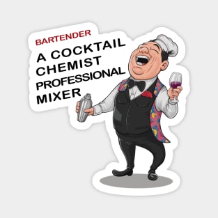 Bartender, A Cocktail Chemist Professional mixer Magnet