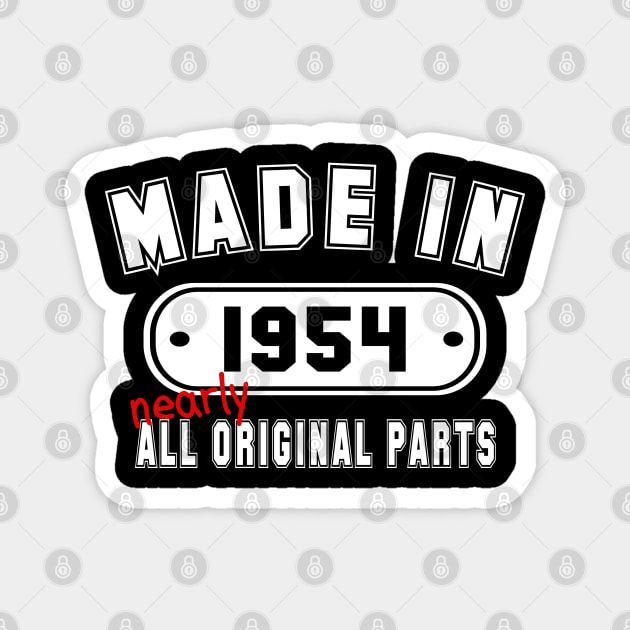 Made In 1954 Nearly All Original Parts Magnet by PeppermintClover