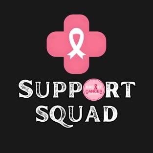 Breast cancer support squad pink T-Shirt