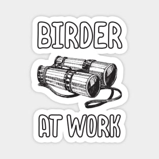 Birder at Work Magnet