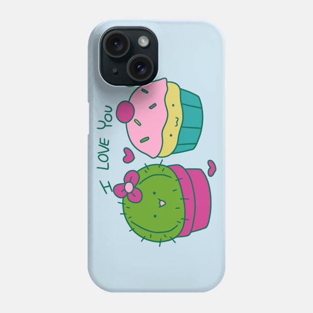 Cactus and Cupcake I Love You Phone Case by saradaboru