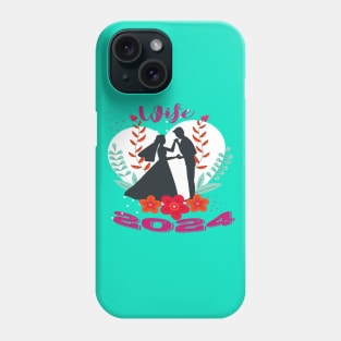 Wife 2024 Phone Case