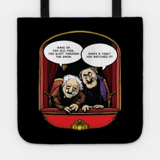 Statler and Waldorf (Wake Up) Tote