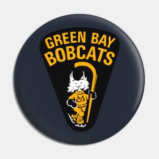 Defunct - Green Bay Bobcats Hockey 1978 Pin