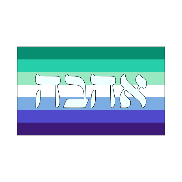 Ahava - Love (Gay Man Pride Flag) by dikleyt