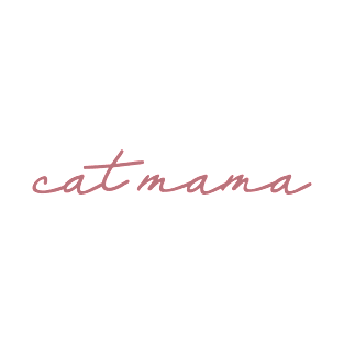 Cat Mama - Cute Cat Owner & Cat Lover Gift For Women T-Shirt