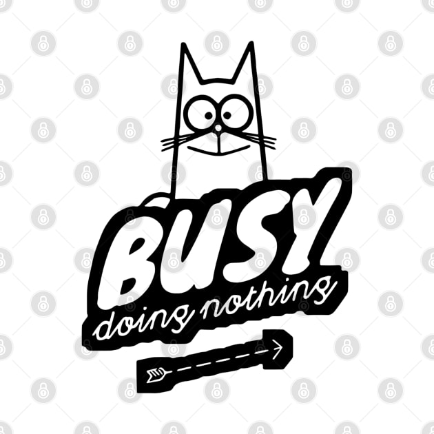 CAT Busy Doing Nothing. Cute, by Rabie