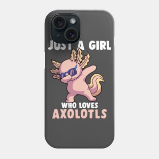 Just A Girl Who Loves Axolotls Funny Kawaii Axolotl Lover Phone Case