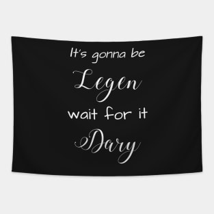 Legendary - Barney Stinson - How I met your mother - white version Tapestry