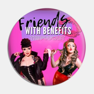 Friends with Benefits with Tash York and Bettie Bombshell Pin