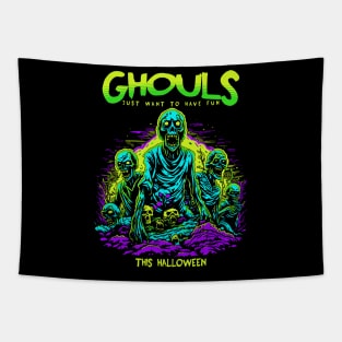 Ghouls Just Want to Have Fun This Halloween Tapestry