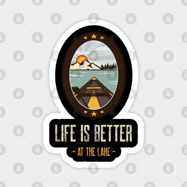 Life is better at the lake Magnet by Live Together