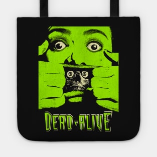 Dead Alive Tote