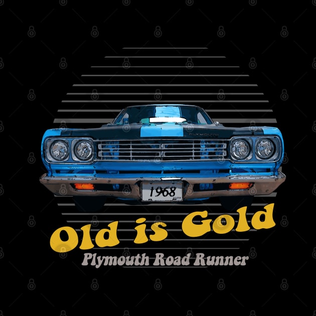 Plymouth Road Runner Hemi American Muscle Old is Gold by Jose Luiz Filho