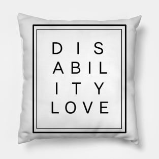 Disability Love ver. 4 Black Pillow